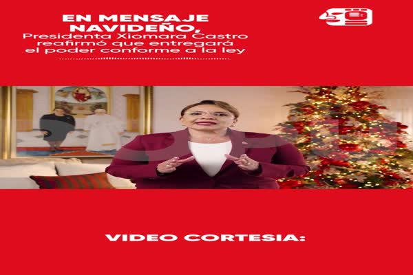 En mensaje navideño, Presidenta Xiomara Castro reafirmó que entregará el poder conforme a la ley