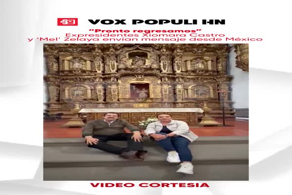 “Pronto regresamos” Expresidentes Xiomara Castro y ‘Mel’ Zelaya envían mensaje desde México